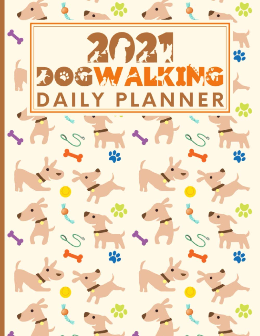 Download 2021 Dog Walking Daily Planner: Hourly Appointment Book ...